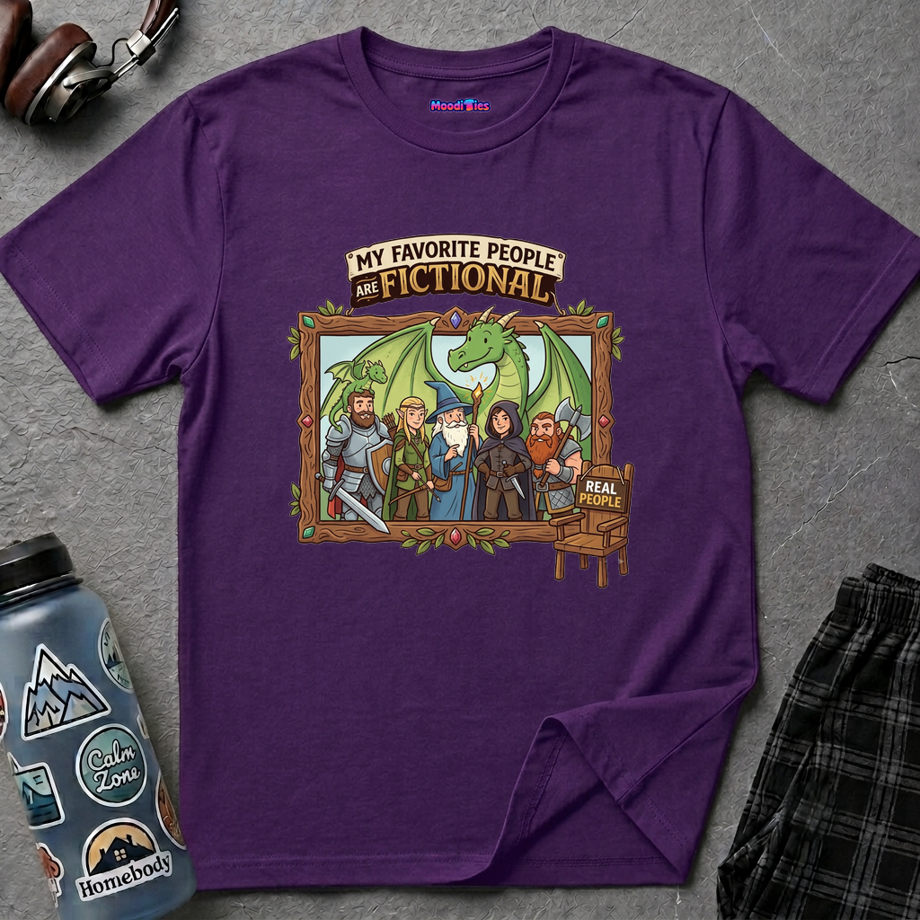"My Favorite People Are Fictional" Fantasy Characters T-Shirt