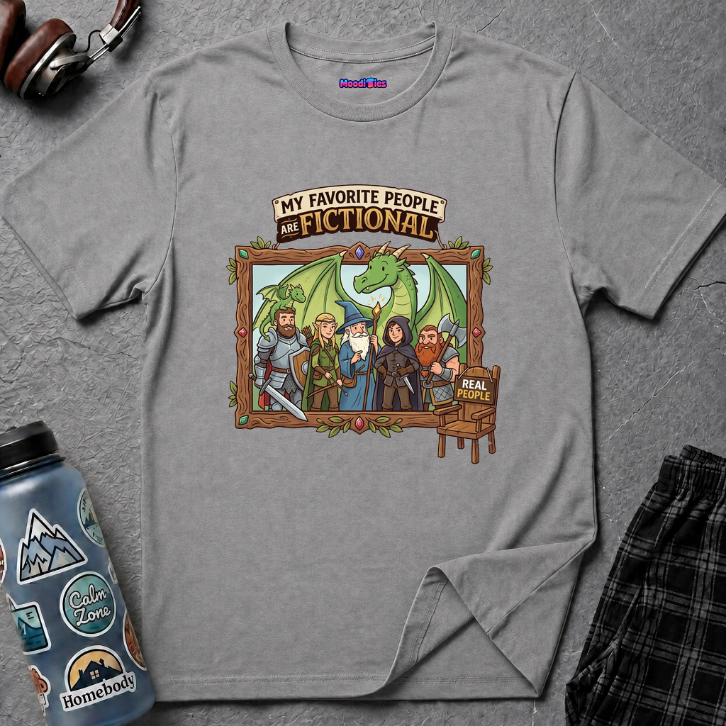 "My Favorite People Are Fictional" Fantasy Characters T-Shirt