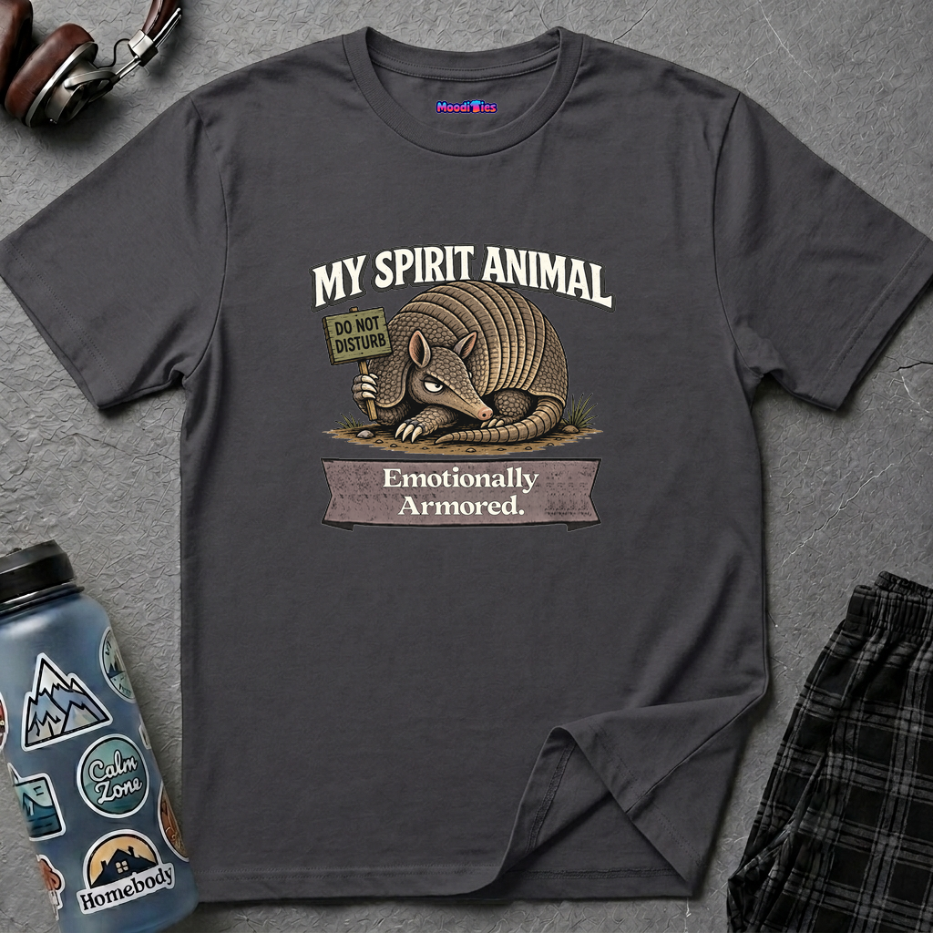 "My Spirit Animal: Armadillo (Emotionally Armored)" T-Shirt