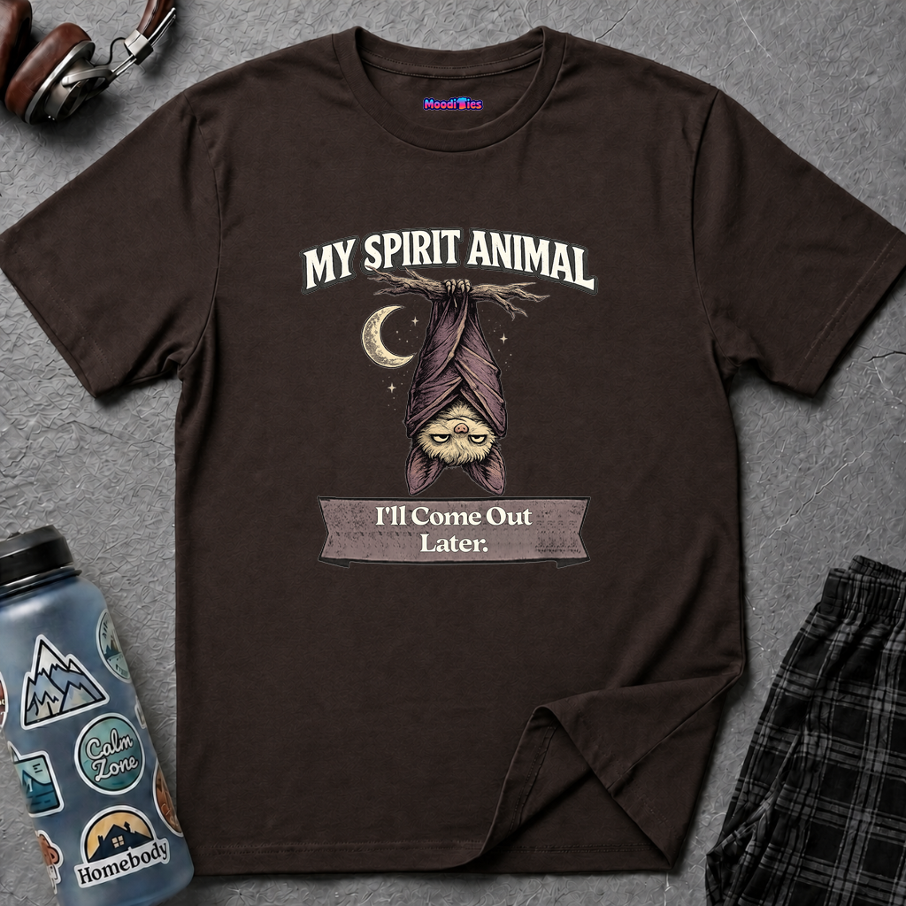 "My Spirit Animal: Bat (I'll Come Out Later)" T-Shirt