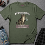 "My Spirit Animal: Cat (Sounds Like A YOU Problem)" T-Shirt