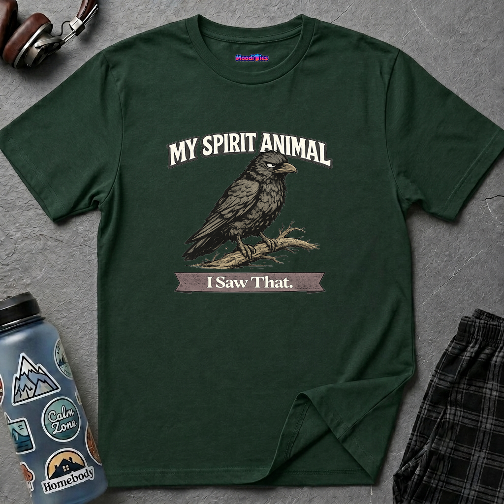 "My Spirit Animal: Crow (I Saw That)" T-Shirt