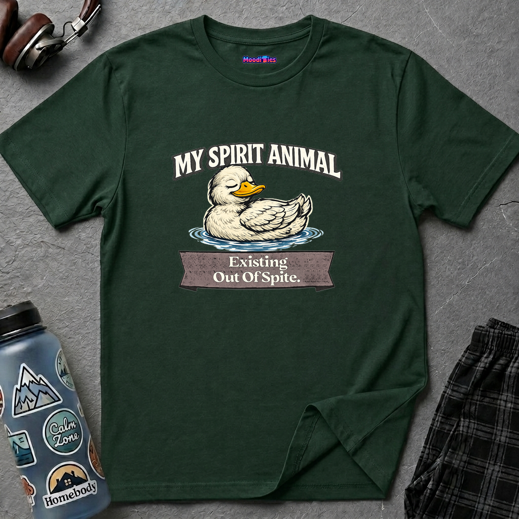 "My Spirit Animal: Duck (Existing Out Of Spite)" T-Shirt