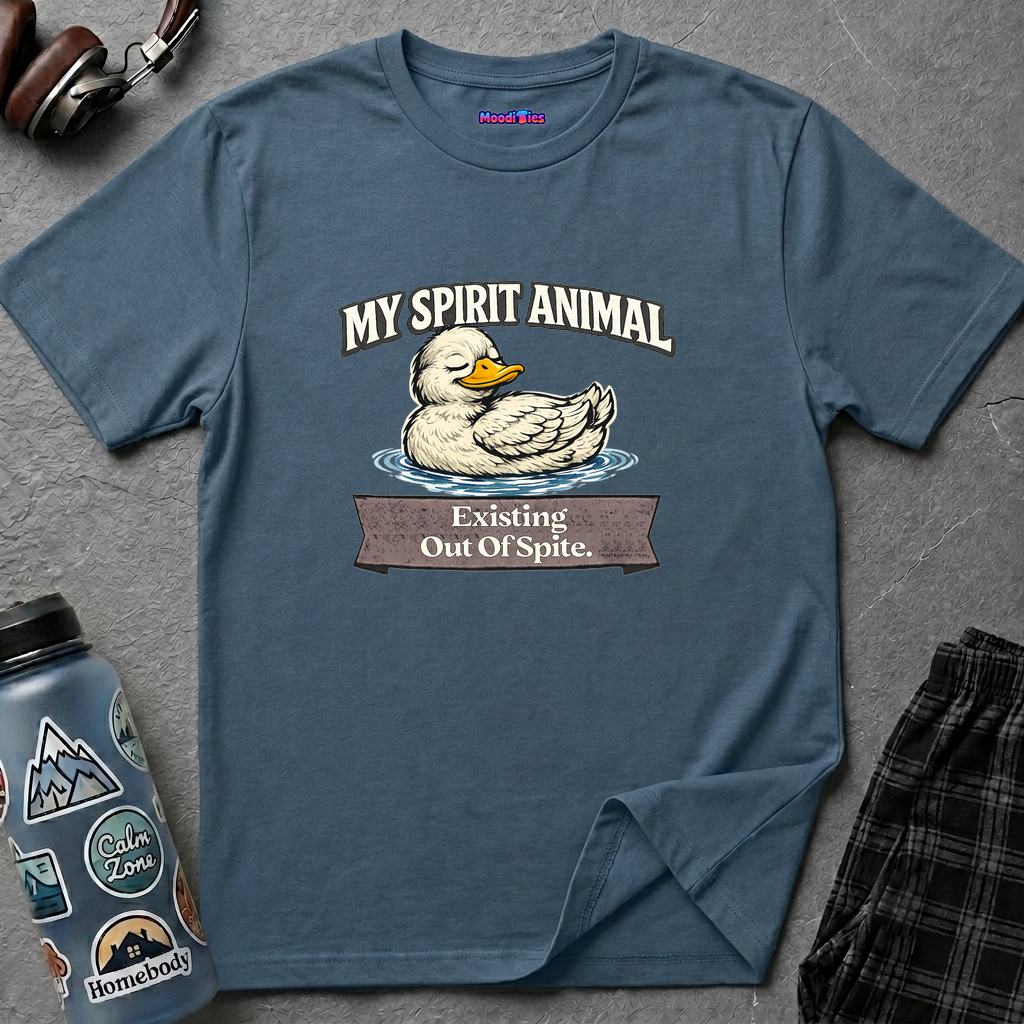 "My Spirit Animal: Duck (Existing Out Of Spite)" T-Shirt