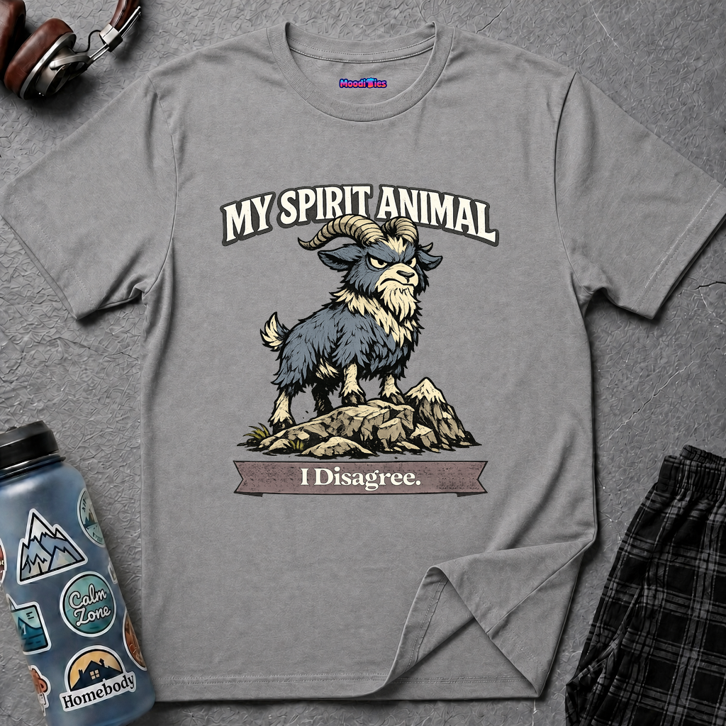 "My Spirit Animal: Goat (I Disagree)" T-Shirt