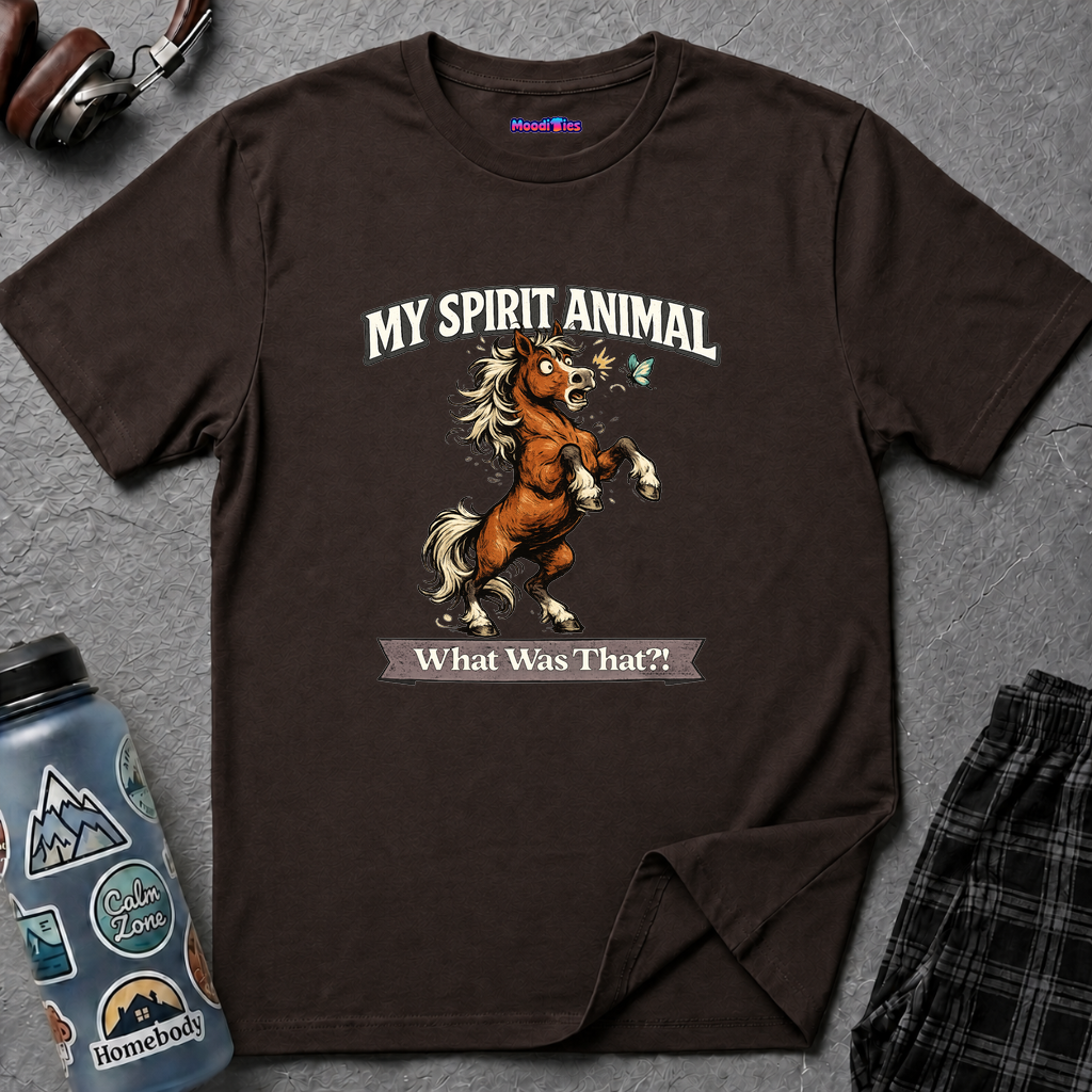 "My Spirit Animal: Horse (What Was That?!)" T-Shirt