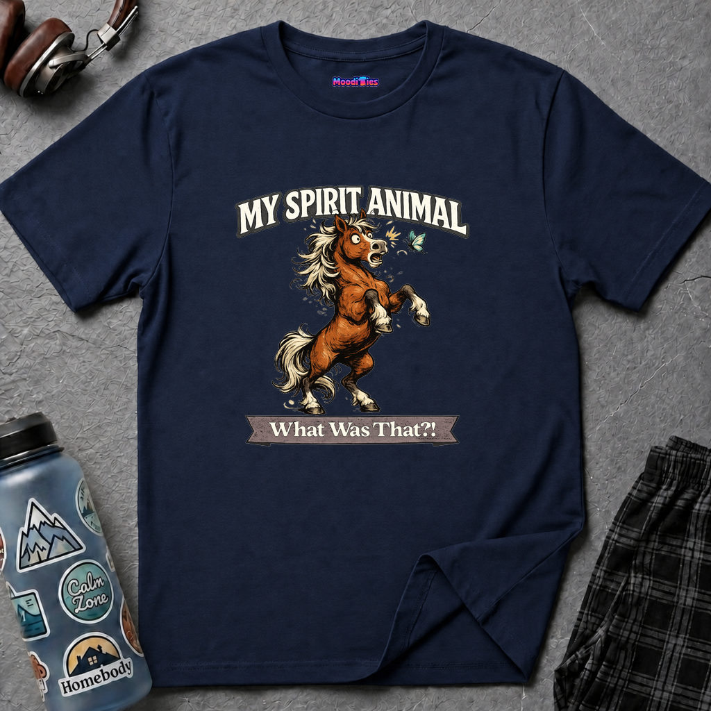 "My Spirit Animal: Horse (What Was That?!)" T-Shirt