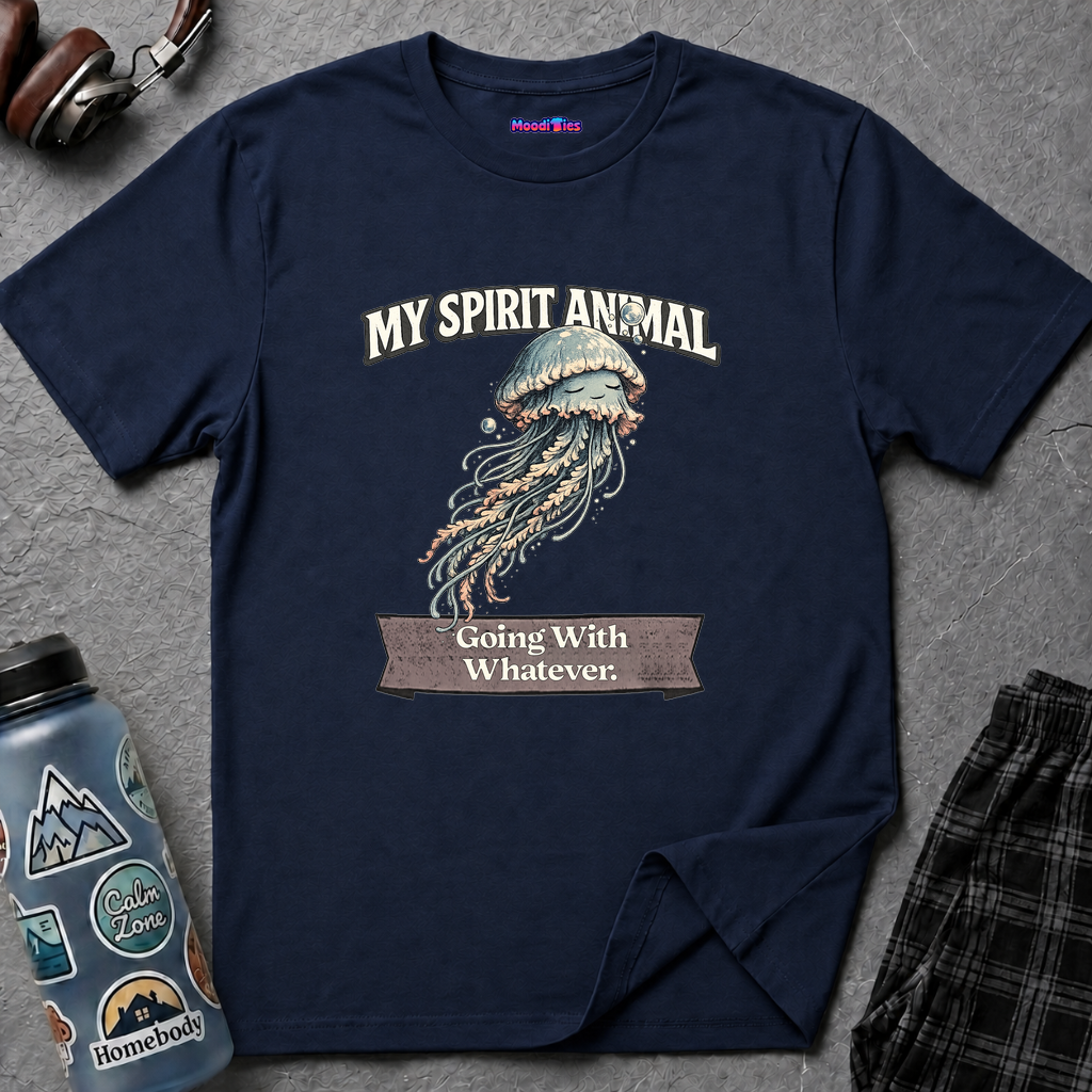 "My Spirit Animal: Jellyfish (Going With Whatever)" T-Shirt
