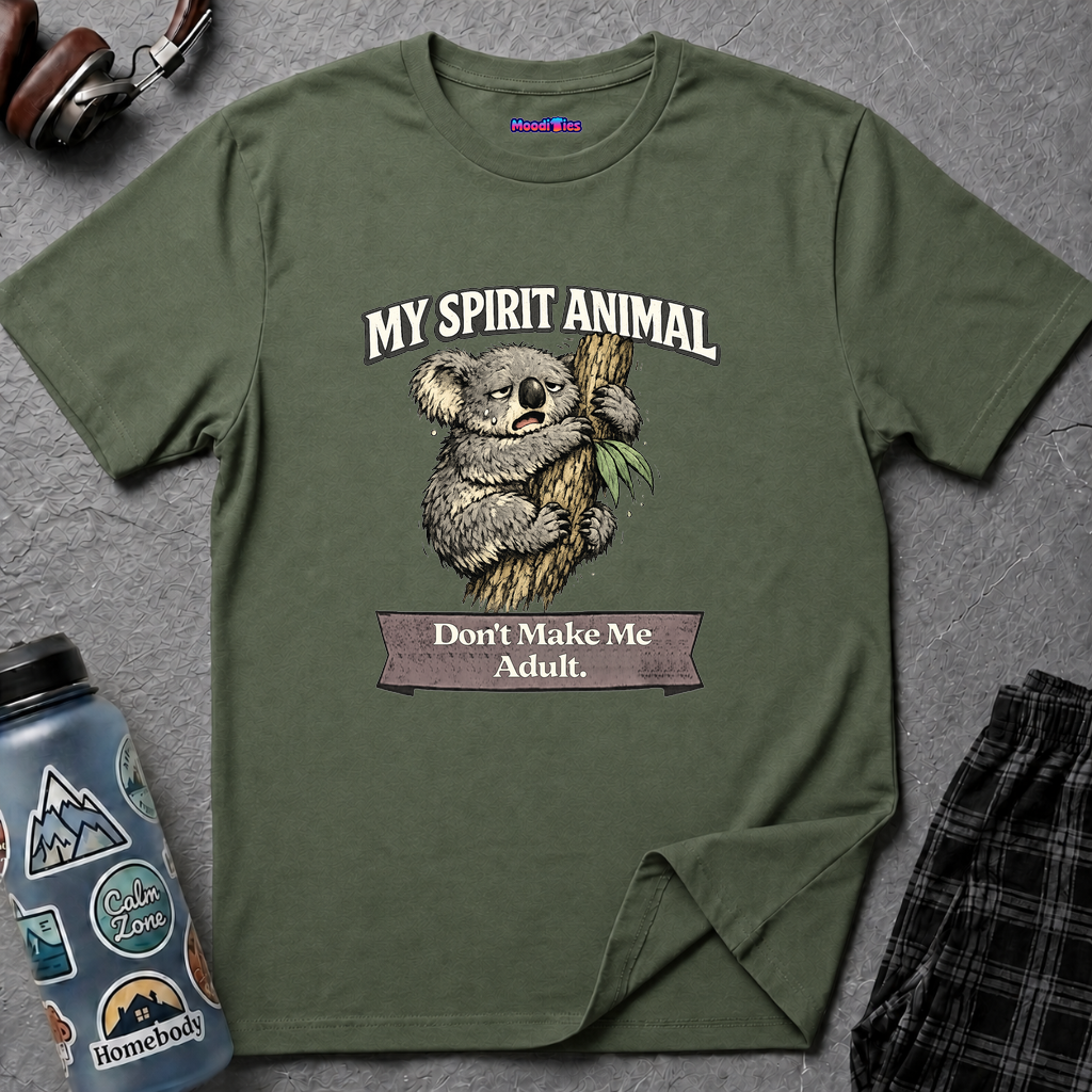 "My Spirit Animal: Koala (Don't Make Me Adult)" T-Shirt