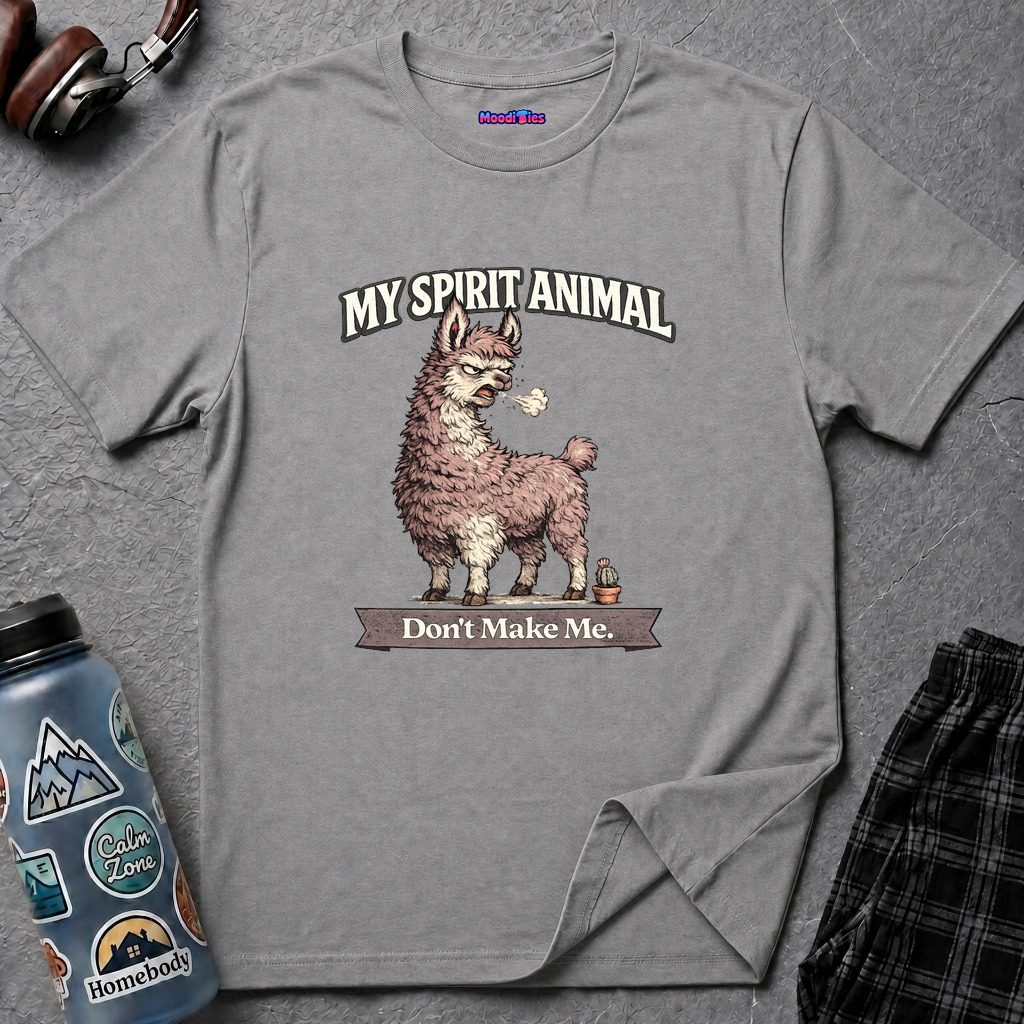 "My Spirit Animal: Llama (Don't Make Me)" T-Shirt