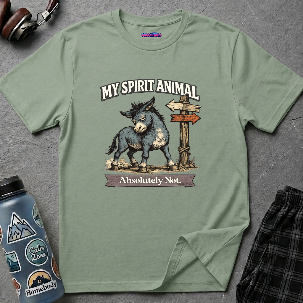 "My Spirit Animal: Mule (Absolutely Not)" T-Shirt