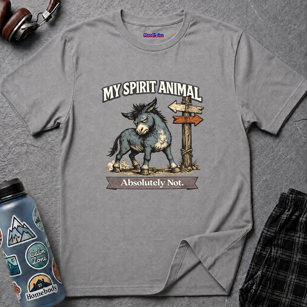 "My Spirit Animal: Mule (Absolutely Not)" T-Shirt