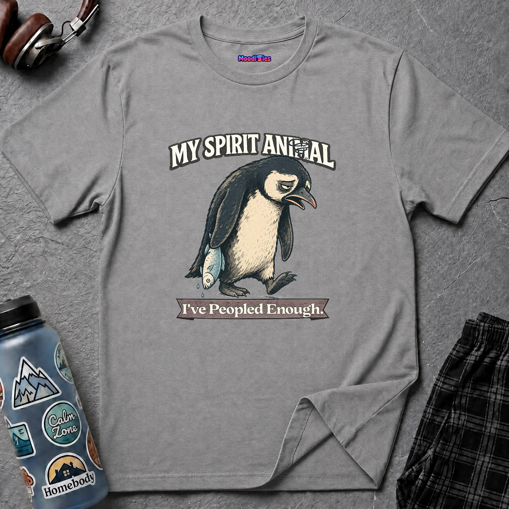 "My Spirit Animal: Penguin (I've Peopled Enough)" T-Shirt