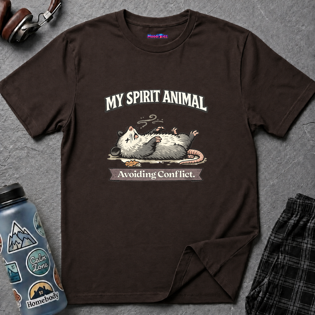 "My Spirit Animal: Possum (Avoiding Conflict)" T-Shirt