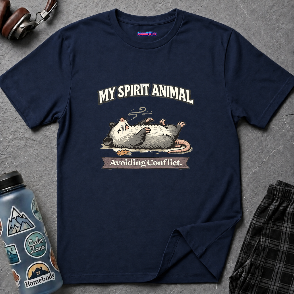 "My Spirit Animal: Possum (Avoiding Conflict)" T-Shirt