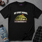 "My Spirit Animal: Turtle (Not Today)" T-Shirt