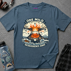 "One Mild Inconvenience Away" Exploding Volcano T-Shirt