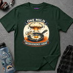 "One Mild Inconvenience Away" Frying Egg T-Shirt