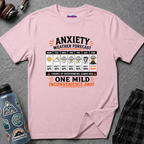 "Anxiety Weather Forecast: One Mild Inconvenience Away" T-Shirt