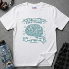 "Overthinking Everything Since Forever" T-Shirt