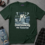 "Overthinking the Tutorial" Gamer Graphic T-Shirt