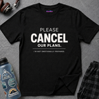 "Please Cancel Our Plans. I'm Not Emotionally Prepared." T-Shirt — Funny Introvert Graphic Tee