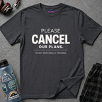 "Please Cancel Our Plans. I'm Not Emotionally Prepared." T-Shirt — Funny Introvert Graphic Tee