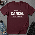 "Please Cancel Our Plans. I'm Not Emotionally Prepared." T-Shirt — Funny Introvert Graphic Tee