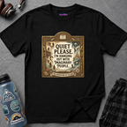 "Quiet Please. I'm Hanging Out With Imaginary People." T-Shirt