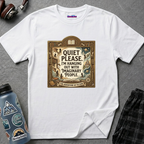 "Quiet Please. I'm Hanging Out With Imaginary People." T-Shirt