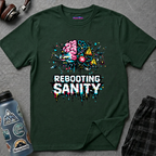 "Rebooting Sanity" T-Shirt
