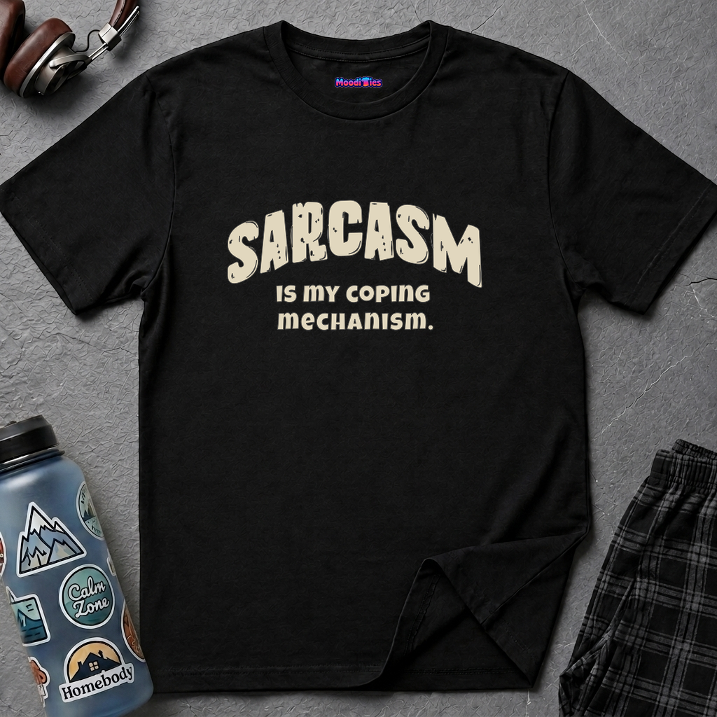 Text "Sarcasm Is My Coping Mechanism" in fun, stony font.