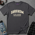"Sarcasm Is My Coping Mechanism" T-Shirt