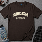"Sarcasm Is My Coping Mechanism" T-Shirt