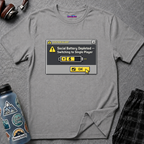 "Social Battery Depleted — Switching to Single Player." T-Shirt