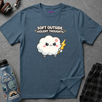 "Soft Outside. Violent Thoughts" Angry Cloud T-Shirt