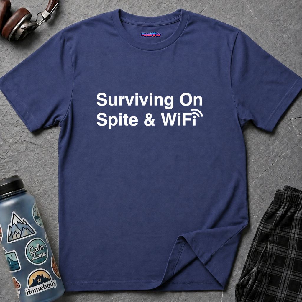 "Surviving On Spite & WiFi" T-Shirt