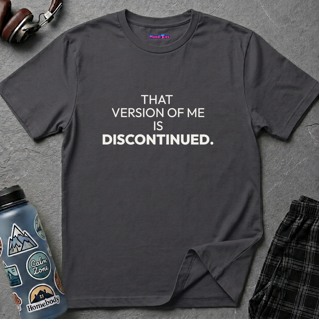 Text reading "That Version of Me Is Discontinued" in a bold, modern font