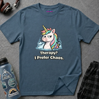 "Therapy? I Prefer Chaos." Unicorn T-Shirt