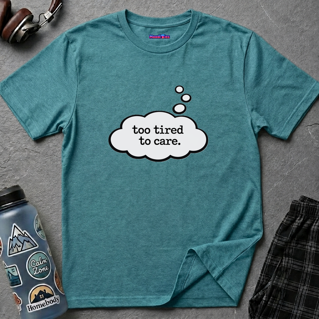 "Too Tired To Care" Thought Bubble T-Shirt