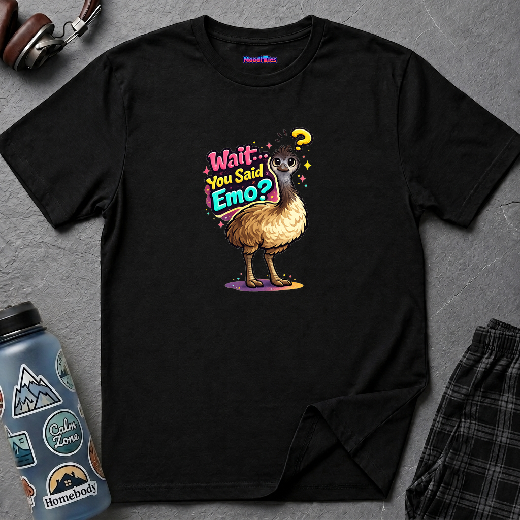 "Wait… You Said Emo?" Emu T-Shirt