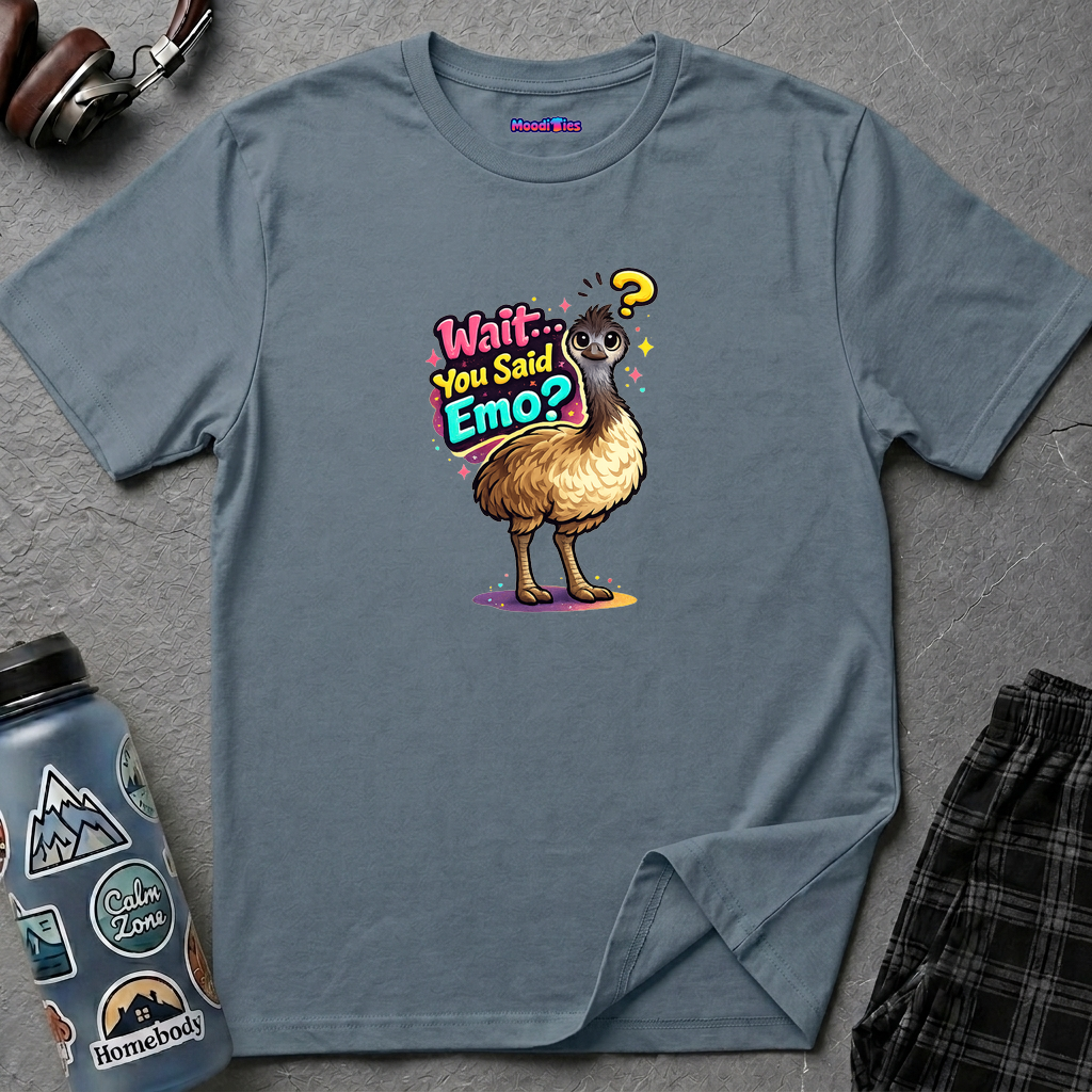 "Wait… You Said Emo?" Emu T-Shirt