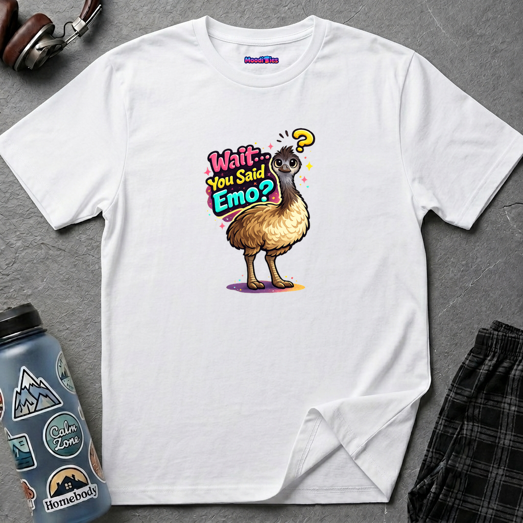 "Wait… You Said Emo?" Emu T-Shirt