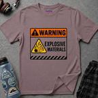 "Warning: Explosive Materials" Warning Sign T-Shirt