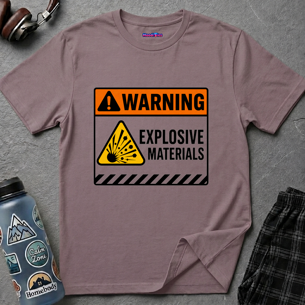 "Warning: Explosive Materials" Warning Sign T-Shirt