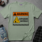 "Warning: Explosive Materials" Warning Sign T-Shirt