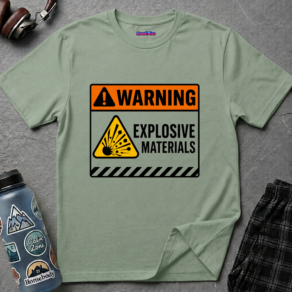 "Warning: Explosive Materials" Warning Sign T-Shirt