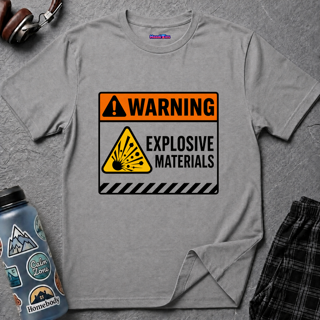 "Warning: Explosive Materials" Warning Sign T-Shirt