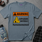 "Warning: Explosive Materials" Warning Sign T-Shirt
