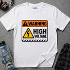 "Warning: High Voltage" Warning Sign T-Shirt